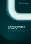 Krankenhäuser in Berlin - Zahlen, Daten, Fakten 2021