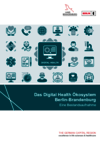 Digital Health Ökosystem Berlin-Brandenburg | Eine Bestandsaufnahme