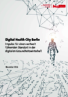 Impulspapier - Digital Health City Berlin